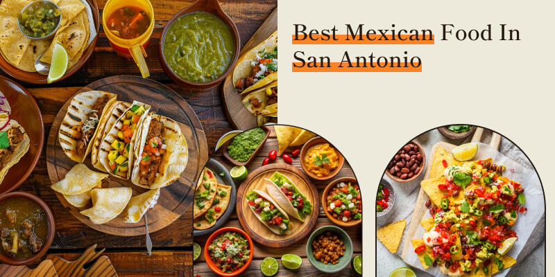 Mexican Food In San Antonio