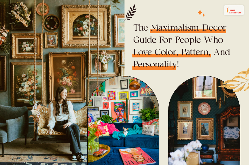 maximalism decor