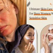 sensitive skin care routine